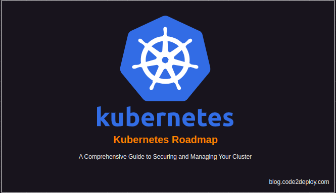 kubernetes Roadmap